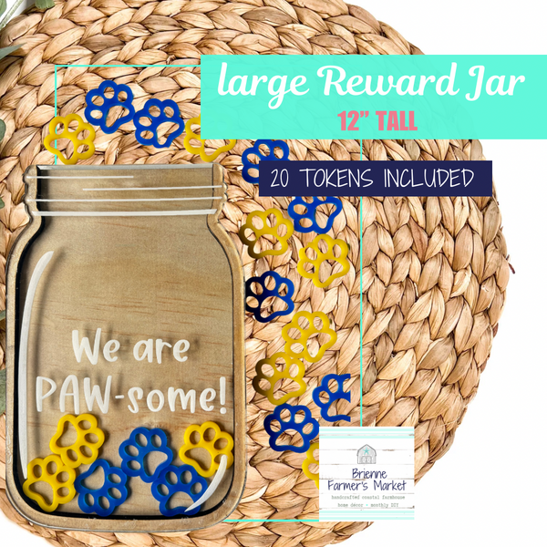 We are Paw-Some Reward jar