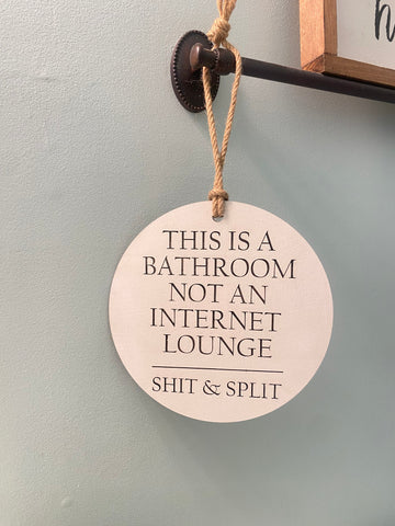 Hanging Internet Lounge Bathroom Sign