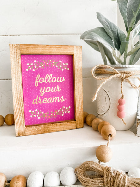 Mini framed inspirational signs