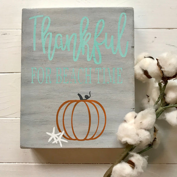 Thankful for Beach Time 8x10 sign